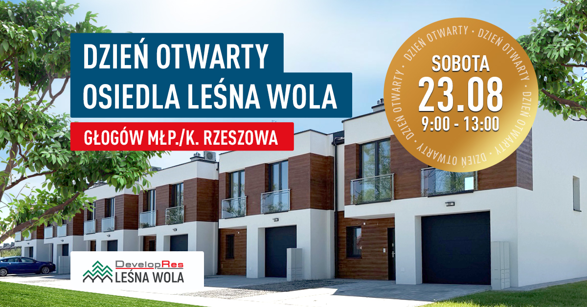 Dzień Otwarty osiedla Leśna Wola w Głogowie Małopolskim!